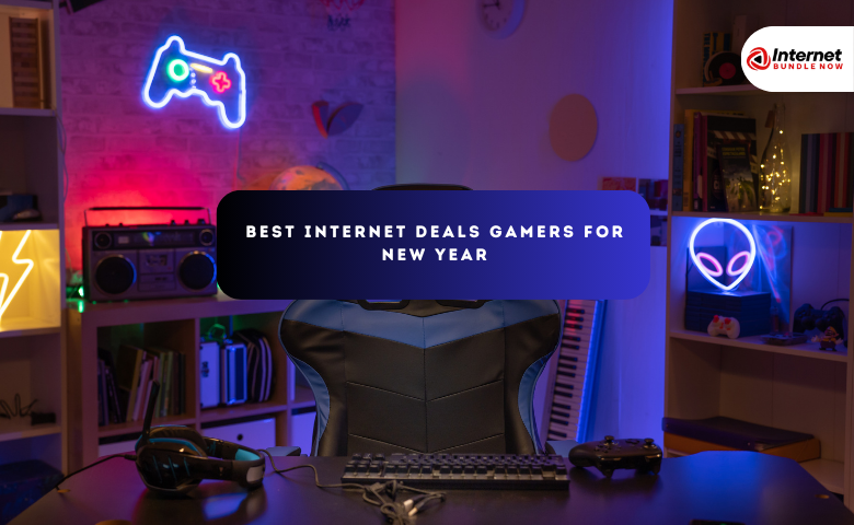 Best Internet Deals for Gamers this New Year