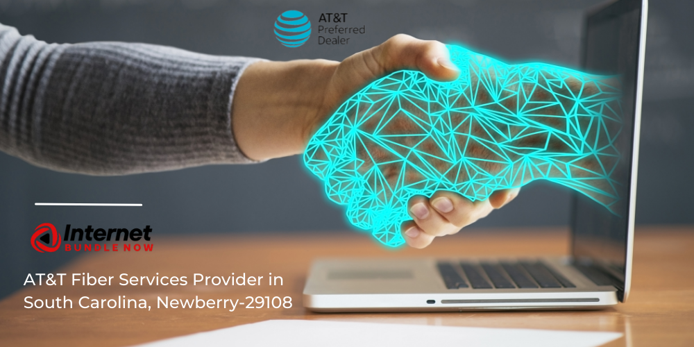 internetbundlenow - AT&T Fiber Services Now Available in South Carolina, Newberry-29108